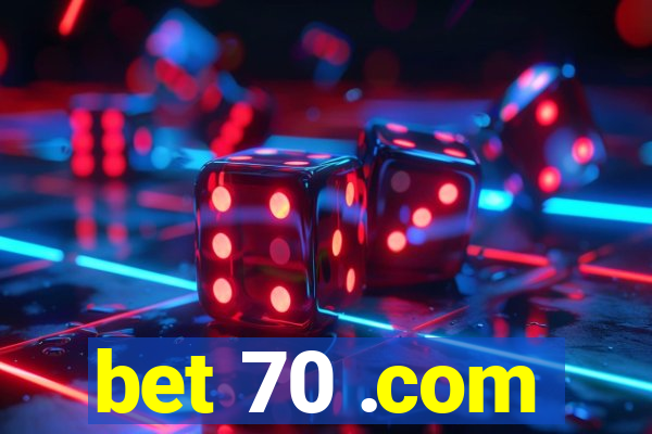 bet 70 .com